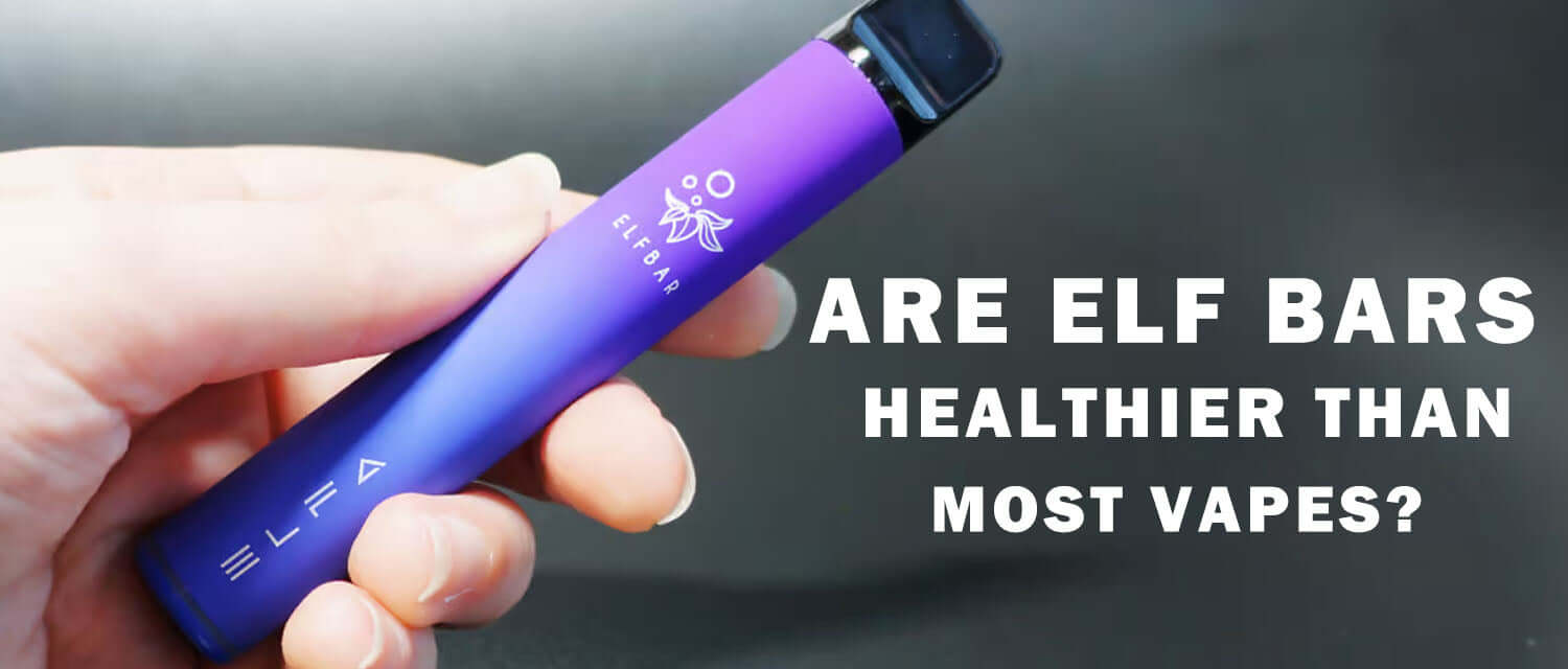Are Elf Bars Healthier Than Other Vapes? Clutch Vape Are Elf Bars Healthier Than Other Vapes? Clutch Vape