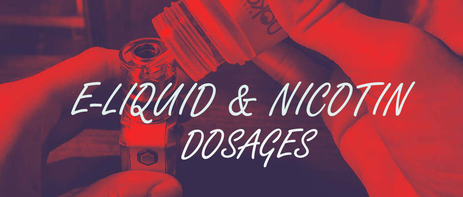 E-liquids & Nicotine Dosages Explained Clutch Vape E-liquids & Nicotine Dosages Explained Clutch Vape