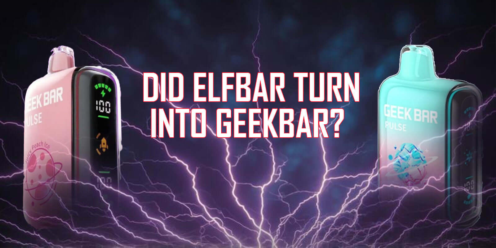 Did Elf Bar Become Geek Bar? Exploring the Change Clutch Vape Did Elf Bar Become Geek Bar? Exploring the Change Clutch Vape