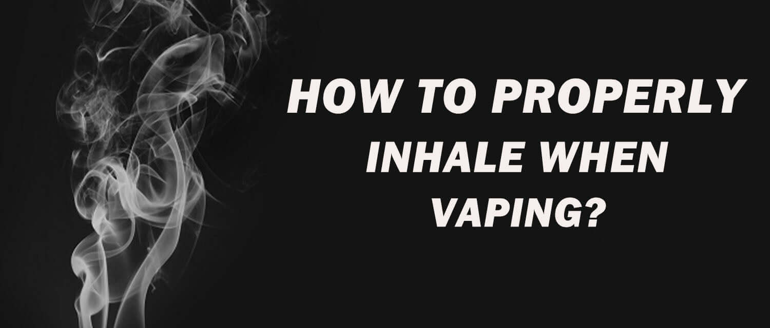 How to Properly Inhale When Vaping: A Guide Clutch Vape How to Properly Inhale When Vaping: A Guide Clutch Vape