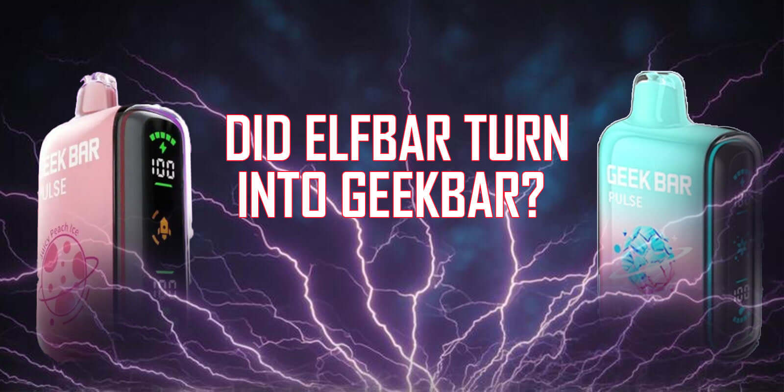 Did Elf Bar Turn into Geek Bar?