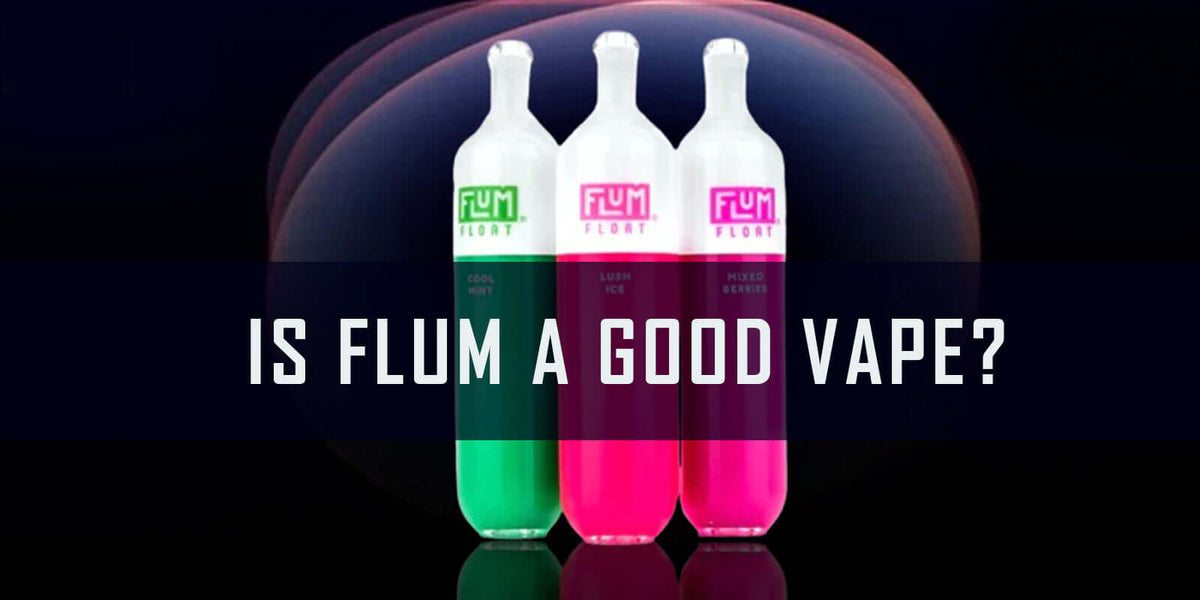 Is Flum a Good Vape? Discover the Truth Clutch Vape Is Flum a Good Vape? Discover the Truth Clutch Vape