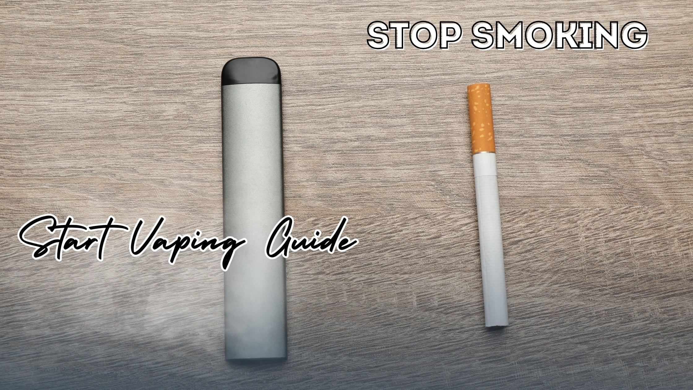 Stop Smoking, Start Vaping Guide