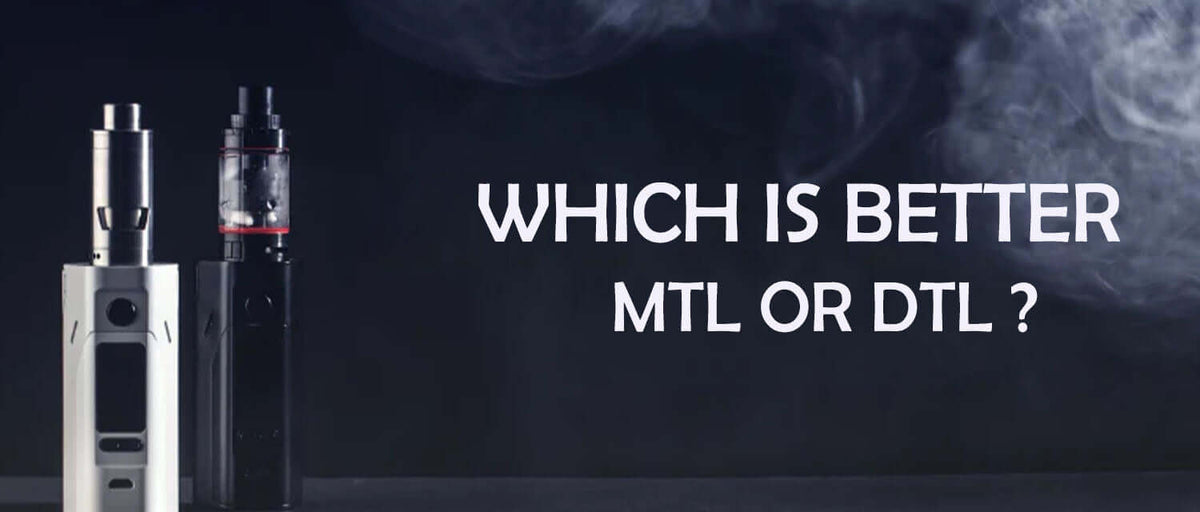 MTL vs DTL: Which Vaping Style is Better? Clutch Vape MTL vs DTL: Which Vaping Style is Better? Clutch Vape