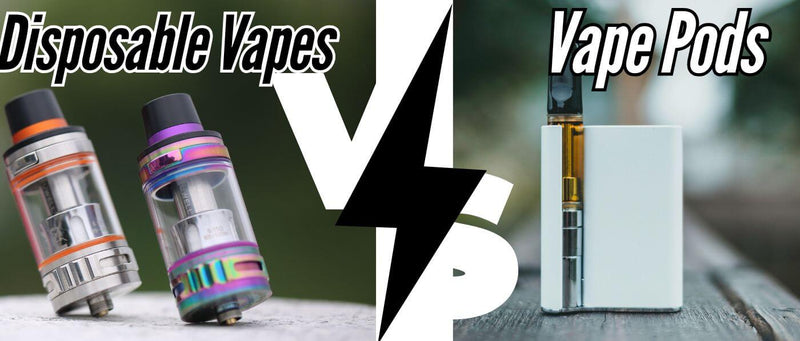 Disposable Vapes vs Vape Pods: What's Right for You? Clutch Vape Disposable Vapes vs Vape Pods: What's Right for You? Clutch Vape