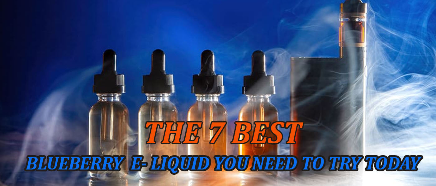 The 7 Best Blueberry E-Liquids You Need to Try Today - Clutch Vape