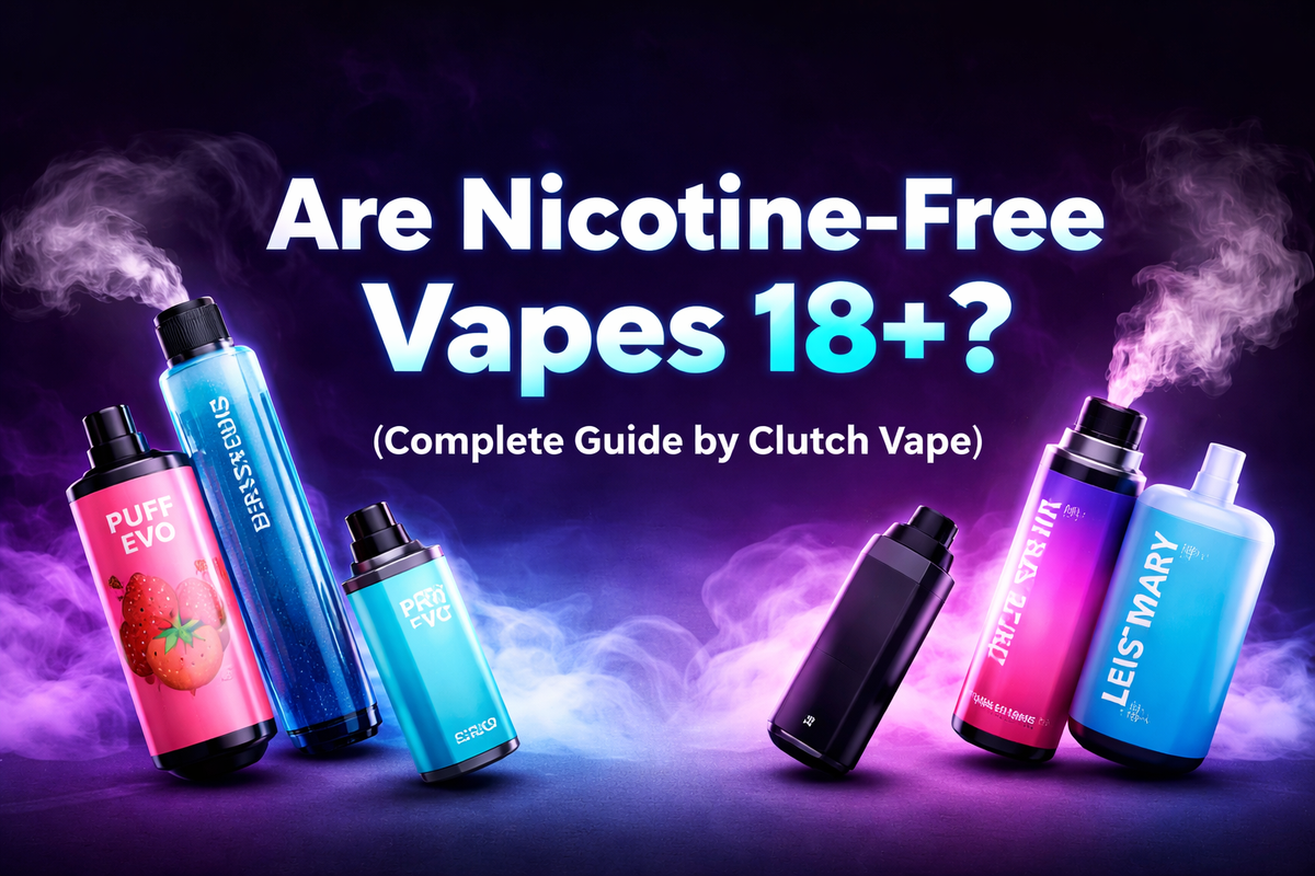 how much is elf bar vape Are Nicotine-Free Vapes 18+? (Complete Guide by Clutch Vape)