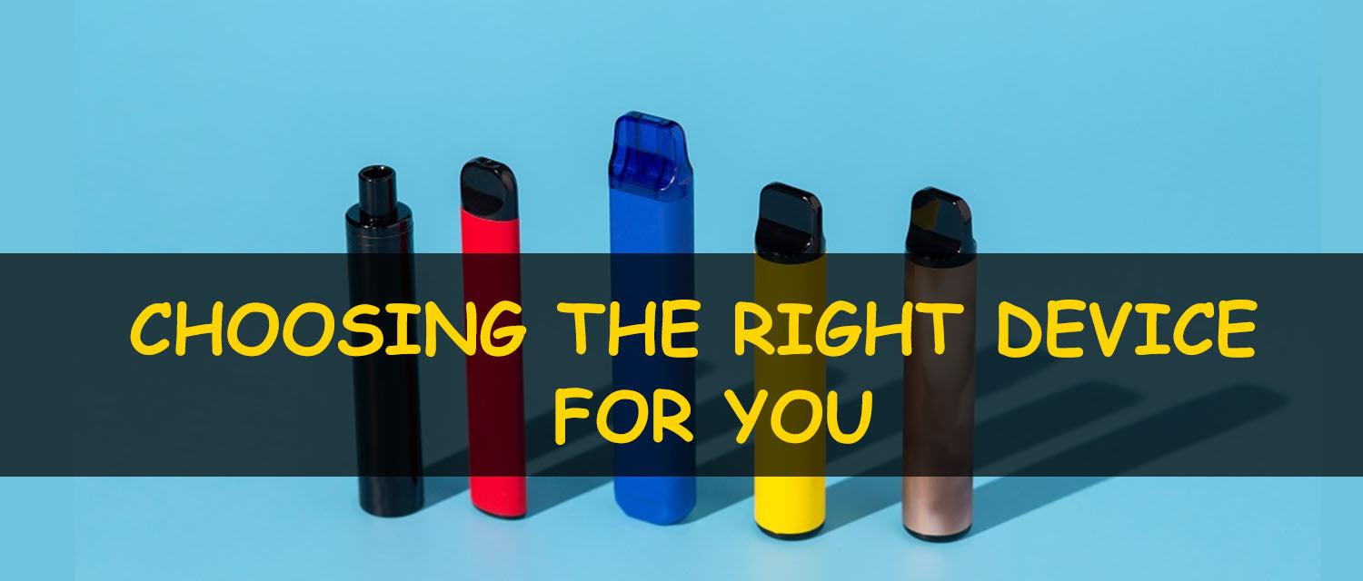 How to Vape - Choosing the Right Device for You
