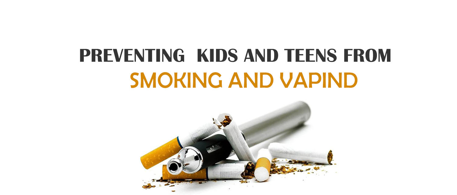 Preventing Kids and Teens from Smoking and Vaping