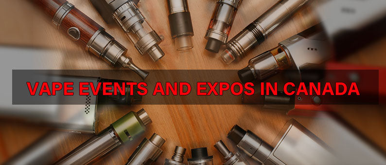 Vape Events and Expos in Canada 2025 Calendar Clutch Vape Vape Events and Expos in Canada 2025 Calendar Clutch Vape