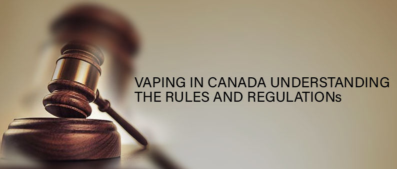 Vaping in Canada: Understanding the Rules and Regulations Clutch Vape Vaping in Canada: Understanding the Rules and Regulations Clutch Vape
