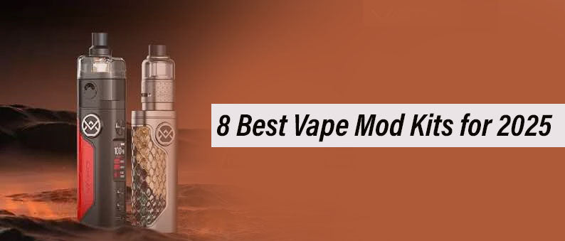 8 Best Vape Mod Kits for 2025 Clutch Vape 8 Best Vape Mod Kits for 2025 Clutch Vape