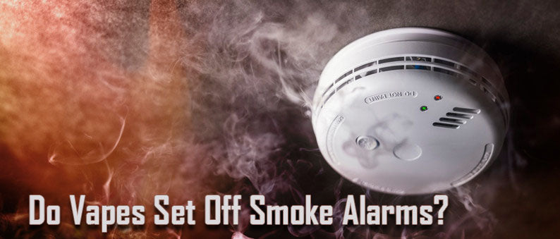 Do Vapes Set Off Smoke Alarms? Clutch Vape Do Vapes Set Off Smoke Alarms? Clutch Vape