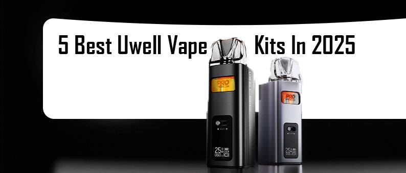 5 Best Uwell Vape Kits In 2025 by Clutch vape shop in canada